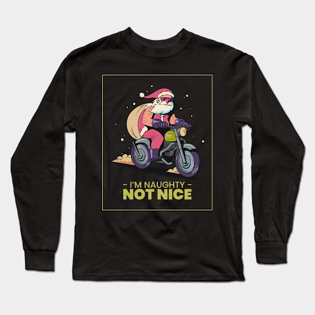 I Am Naughty Not Nice Funny T-shirt Long Sleeve T-Shirt by Awe Cosmos Store